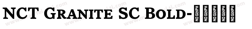 NCT Granite SC Bold字体转换